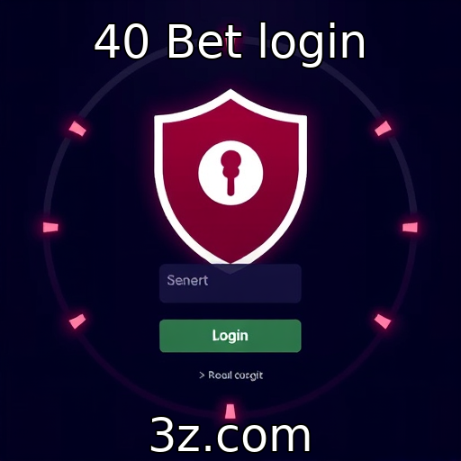 Dicas para manter sua conta segura no 40 Bet