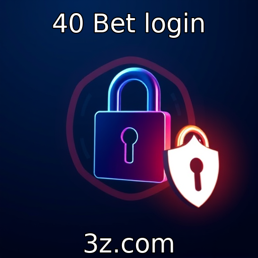 Análise da segurança no login da 40 Bet